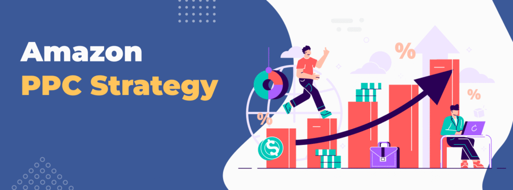 amazon ppc strategy