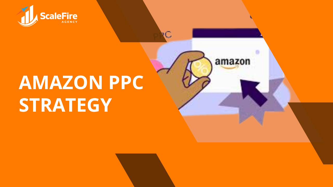 Amazon PPC Strategy